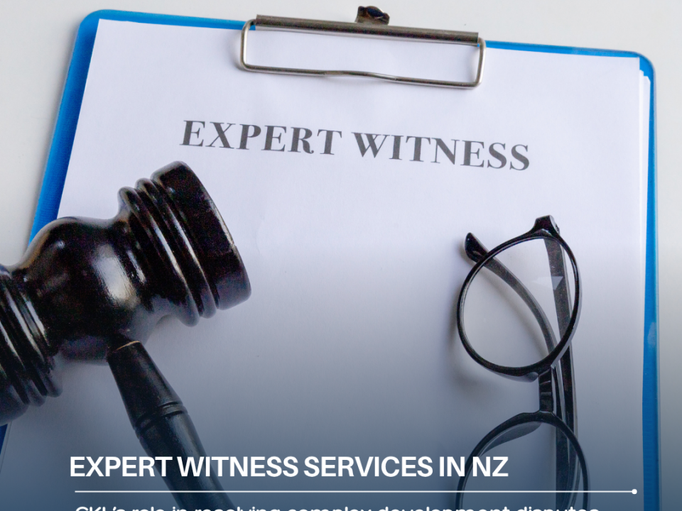 Expert witness services in NZ: CKL’s role in resolving complex development disputes